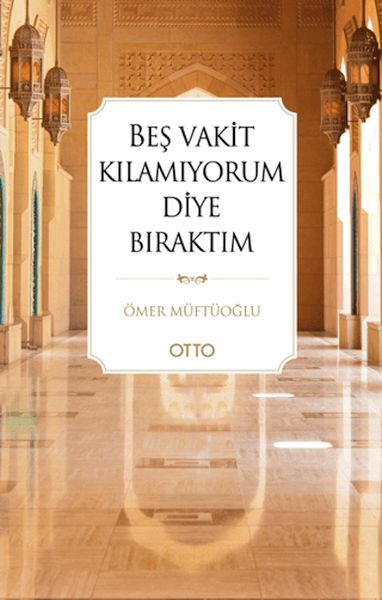 Beş Vakit Kılamıyorum Diye Bıraktım-zoom-
