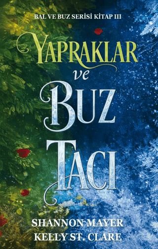Yapraklar ve Buz Tacı