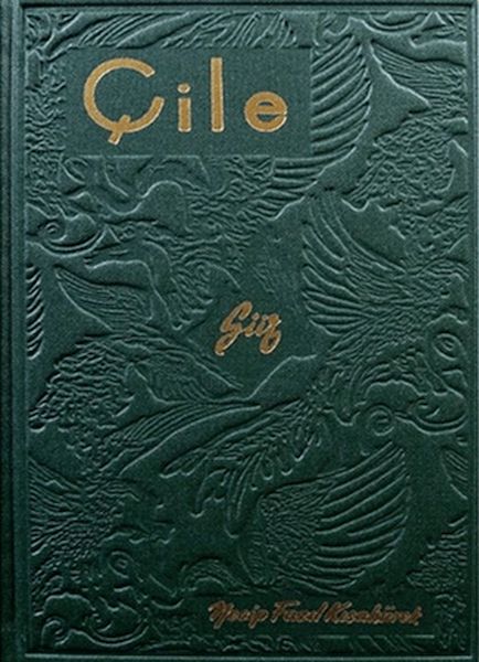 Çile (Hatıra Baskı)