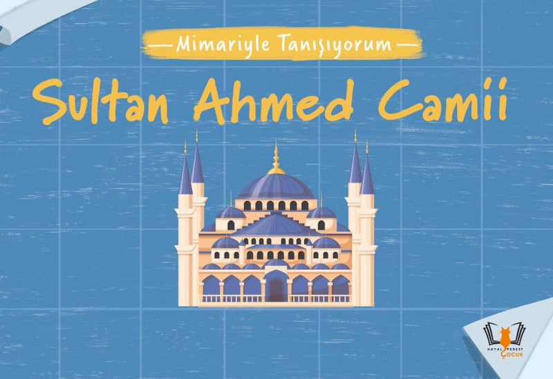 Mimariyle Tanışıyorum - Sultan Ahmed Camii-zoom-