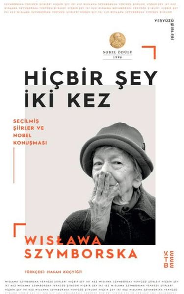 Hiçbir Şey İki Kez Seçilmiş Şiirler ve Nobel Konuşması-zoom-