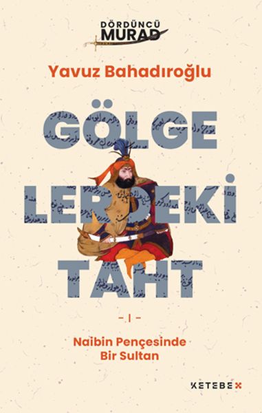 Dördüncü Murad - Gölgelerdeki Taht-zoom-