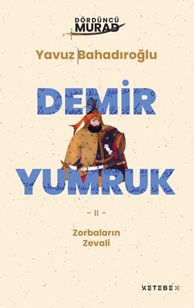 Dördüncü Murad - Demir Yumruk