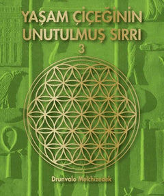 Yaşam Çiçeğinin Unutulmuş Sırrı 3