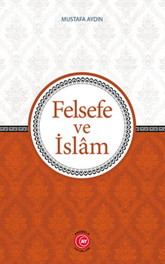 Felsefe Ve İslam