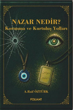 Nazar Nedir?   Korunma ve Kurtuluş Yolları