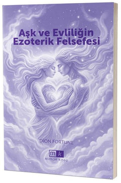 Aşk ve Evliliğin Ezoterik Felsefesi