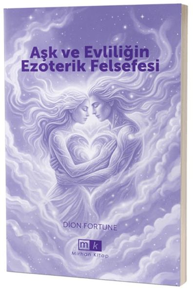 Aşk ve Evliliğin Ezoterik Felsefesi