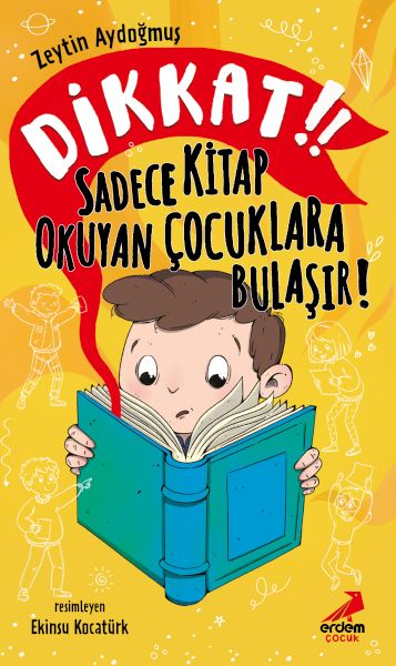 Dikkat! Sadece Kitap Okuyan Çocuklara Bulaşır!-zoom-