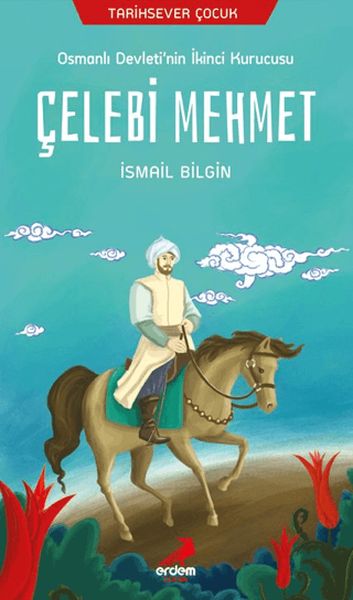 Tarihsever Çocuk Çelebi Mehmet-zoom-