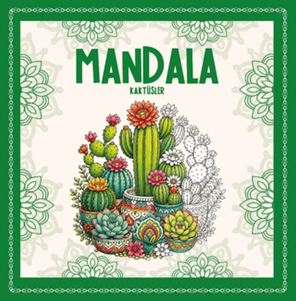Mandala - Kaktüsler