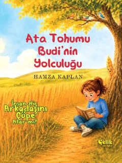 Ata Tohumu Budi'nin Yolculuğu - İnsan Hiç Arkadaşını Çöpe Atar Mı ?