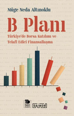 B Planı Türkiye'de Borsa Katılımı ve Telafi Edici Finansallaşma