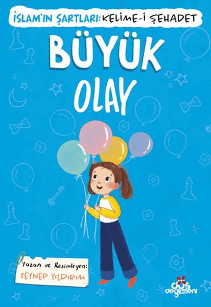Büyük Olay, İslam’ın Şartları (Kelime-i Şehadet)-zoom-