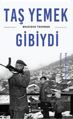 Taş Yemek Gibiydi