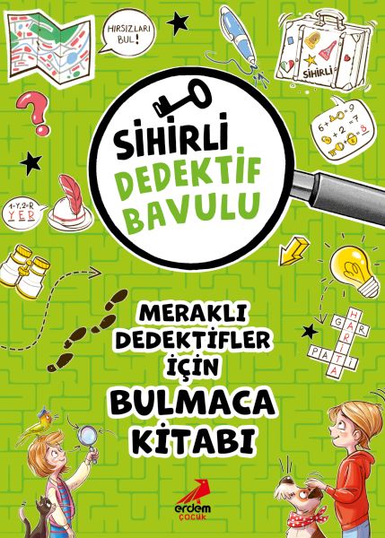 Sihirli Dedektif Bavulu 8 Meraklı Dedektifler İçin Bulmaca Kitabı