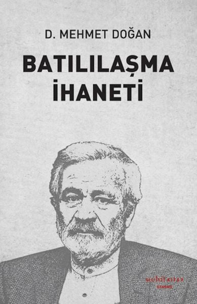 Batılılaşma İhaneti-zoom-
