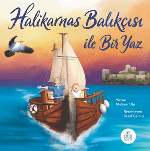 Halikarnas Balıkçısı İle Bir Yaz