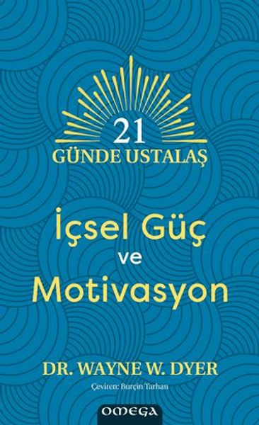 21 Gu¨nde Ustalaş - İçsel Gu¨ç ve Motivasyon