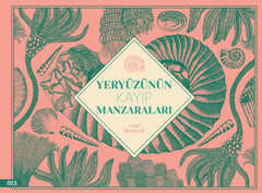 Yeryüzünün Kayıp Manzaraları