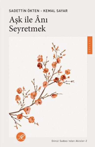 Aşk ile Anı Seyretmek-zoom-