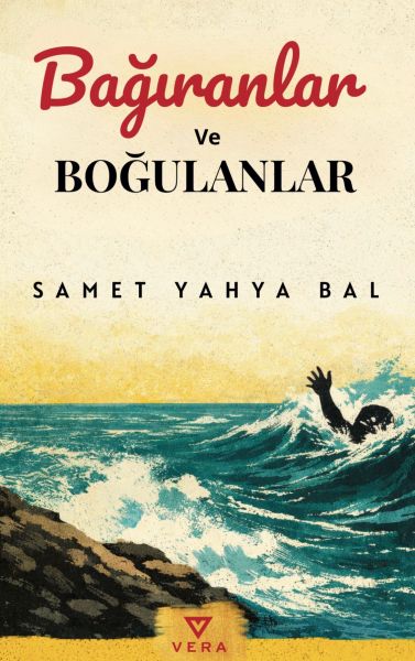 Bağıranlar Ve Boğulanlar