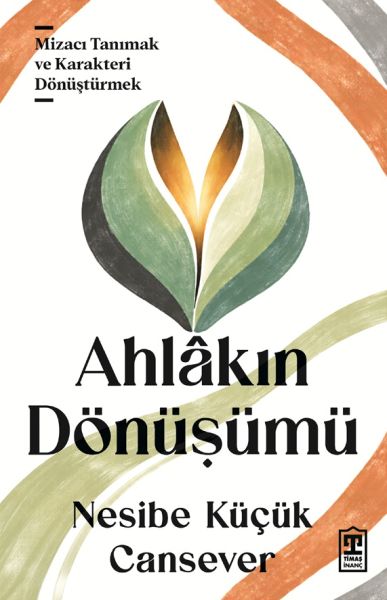 Ahlâkın Dönüşümü-zoom-