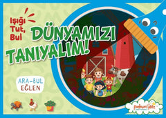 Işığı, Tut, Dünyamızı Tanıyalım!