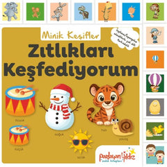 Minik Keşifler Zıtlıkları Keşfediyorum