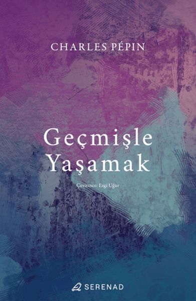 Geçmişle Yaşamak