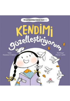 Peygamberimden Öğreniyorum, Kendimi Güzelleştiriyorum