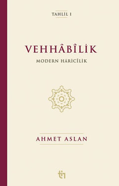 Vehhâbîlik: Modern Hâricîlik