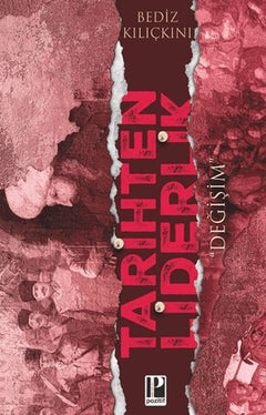 Tarihten Liderlik - Değişim