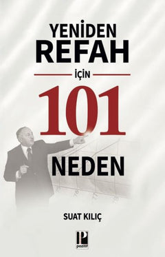 Yeniden Refah İçin 101 Neden