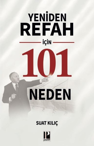 Yeniden Refah İçin 101 Neden