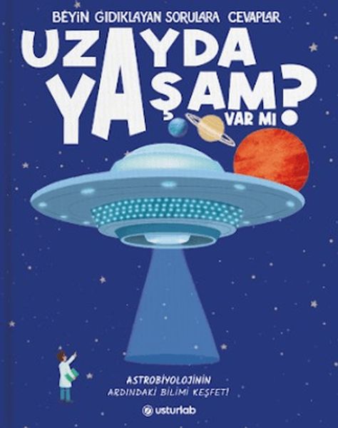 Beyin Gıdıklayan Sorulara Cevaplar 1 - Uzayda Yaşam Var mı? (Ciltli)-zoom-
