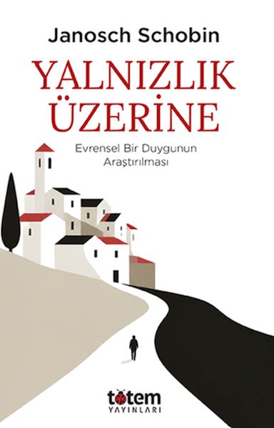 Yalnızlık Üzerine