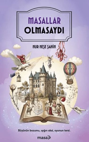 Masallar Olmasaydı-zoom-