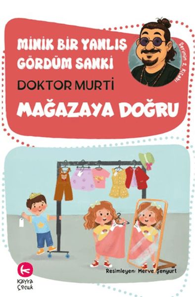 Minik Bir Yanlış Gördüm Sanki / Mağazaya Doğru-zoom-