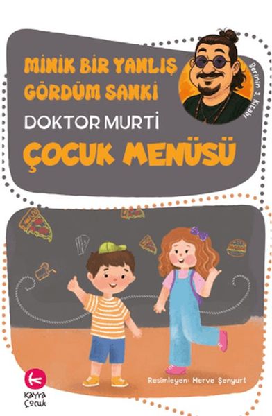Minik Bir Yanlış Gördüm Sanki / Çocuk Menüsü-zoom-