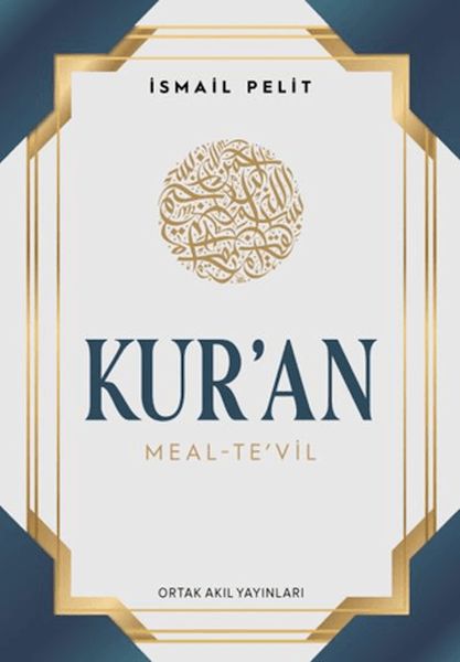 Kuran-ı Kerim Meal - Tevil (Orta Boy - Ciltli Arapçalı)