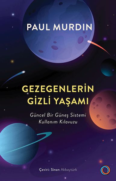 Gezegenlerin Gizli Yaşamı Güncel Bir Güneş Sistemi Kullanım Kılavuzu-zoom-