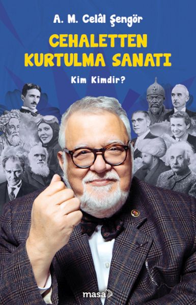 Cehaletten Kurtulma Sanatı - Kim Kimdir?-zoom-
