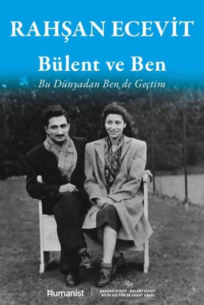 Bülent ve Ben - Bu Dünyadan Ben de Geçtim