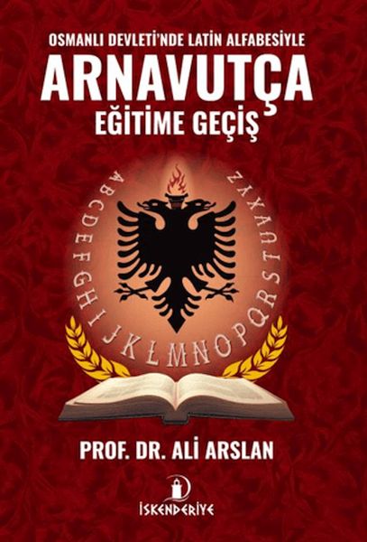 Osmanlı Devleti'nde Latin Alfabesiyle Arnavutça Eğitime Geçiş-zoom-