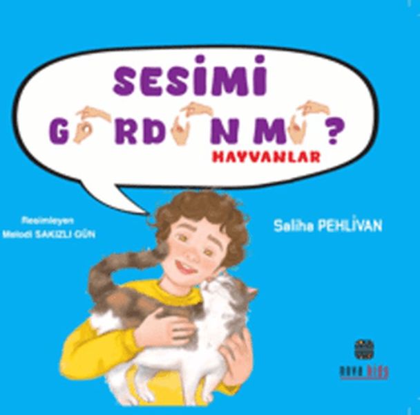 Sesimi Gördün mü? Hayvanlar