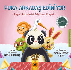 Puka Arkadaş Ediniyor;Empati Becerilerini Geliştirme Hikayesi