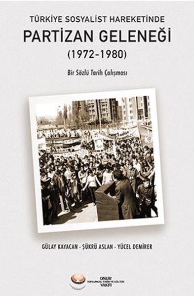Türkiye Sosyalist Hareketinde Partizan Geleneği (1972-1980)-zoom-