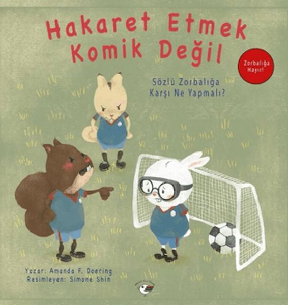 Hakaret Etmek Komik Değil - Zorbalığa Hayır!-zoom-