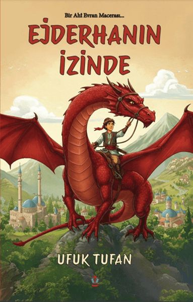 Bir Ahi Evran Macerası Ejderhanın İzinde-zoom-